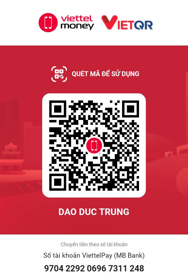 Mã QR của Viettel Money. Trên ảnh có logo Viettel Money, dòng chữ 'QUÉT MÃ ĐỂ SỬ DỤNG', mã QR, tên 'DAO DUC TRUNG' và số tài khoản '9704 2292 0696 7311 248'.